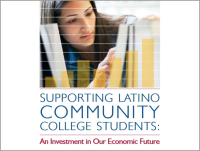 Supporting Latino Community College Students: An Investment in our Future